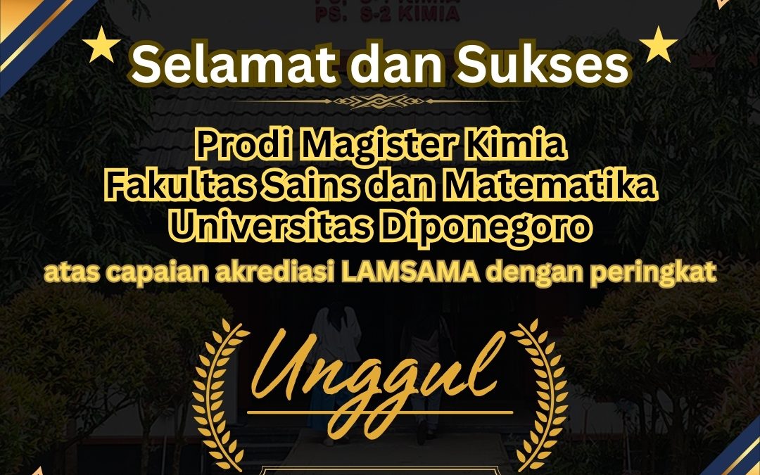 Master’s Program in Chemistry at Diponegoro University Achieves Excellent LAMSAMA Accreditation